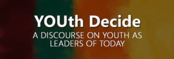A DISCOURSE ON YOUTH AS LEADERS OF TODAY
